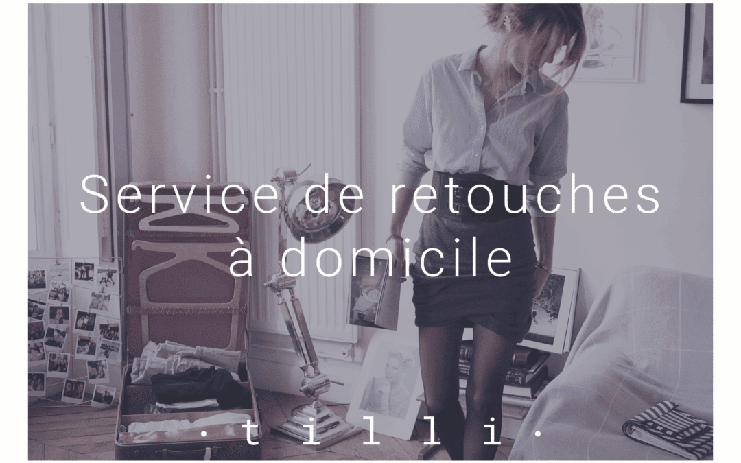 #WityStartupDay : A la découverte de tilli, le service de retouches à domicile